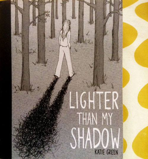 Lighter than my shadow by Katie Green