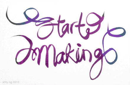Start making