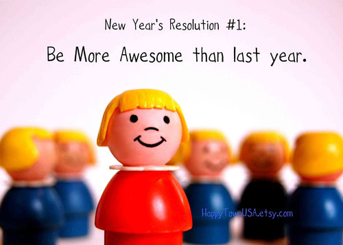 New Year's Resolution 2013 custom quote Print No. Thirty-Two by Happy Town USA